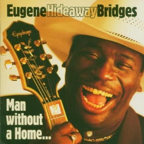Eugene Bridges - Man Without A Home… CD