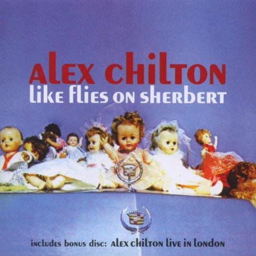 Alex Chilton - Like Flies On Sherbert Remastered 2CD