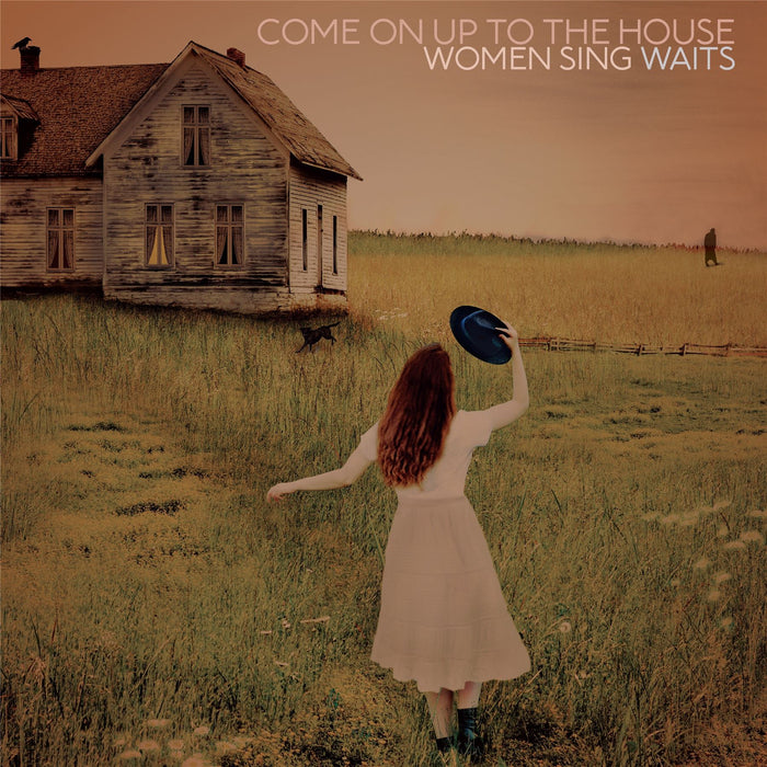 Come On Up To The House: Women Sing Waits - V/A 2x 180G Orange Vinyl LP Etched D Side