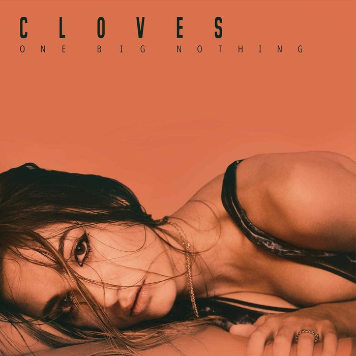 Cloves  - One Big Nothing CD