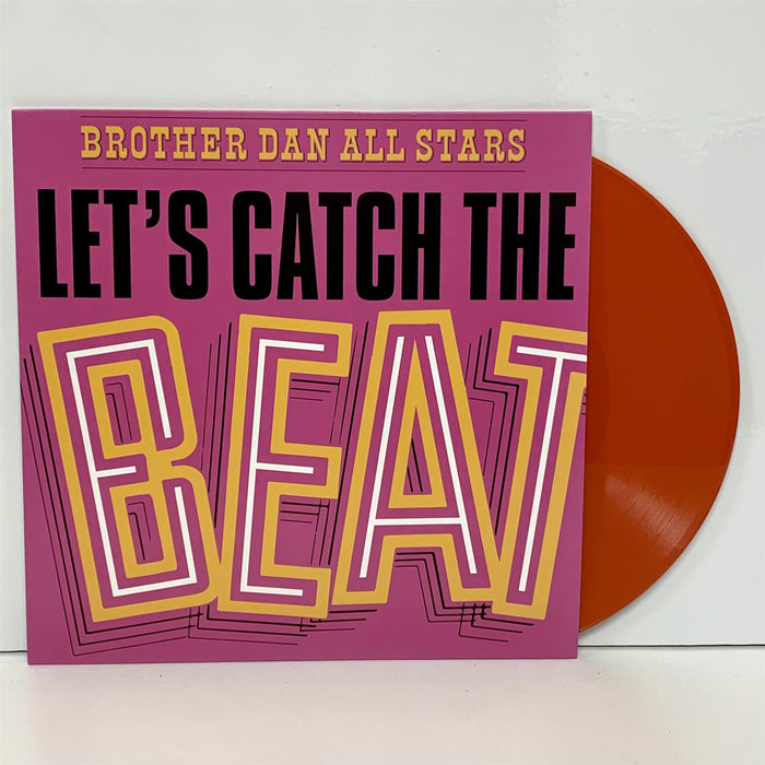 Brother Dan All Stars - Let's Catch The Beat Limited Numbered 180G Orange Vinyl LP Reissue