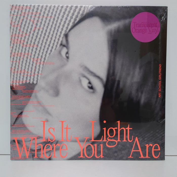 Art School Girlfriend - Is It Light Where You Are Limited Edition Transparent Orange Vinyl LP