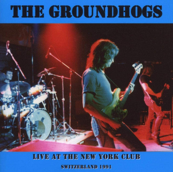 The Groundhogs - Live At The New York Club Switzerland 1991 CD