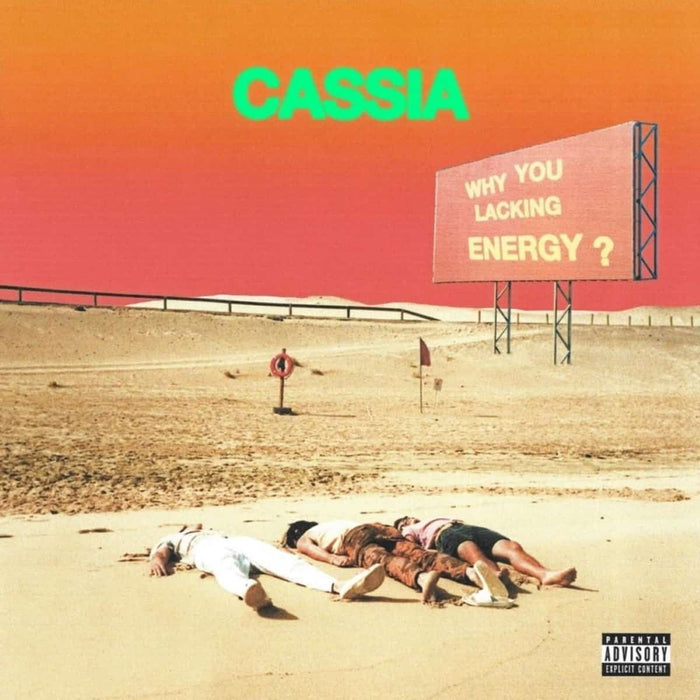 Cassia - Why You Lacking Energy? Vinyl LP