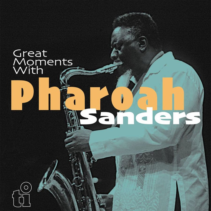 Pharoah Sanders - Great Moments With Limited Edition 2x 180G Translucent Blue Vinyl LP