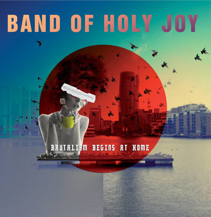 Band Of Holy Joy - Brutalism Begins At Home Limited Edition 10" Vinyl EP