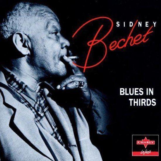 Sidney Bechet - Blues In Thirds CD