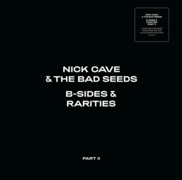 Nick Cave & The Bad Seeds - B-Sides & Rarities: Part II Vinyl LP New vinyl LP CD releases UK record store sell used