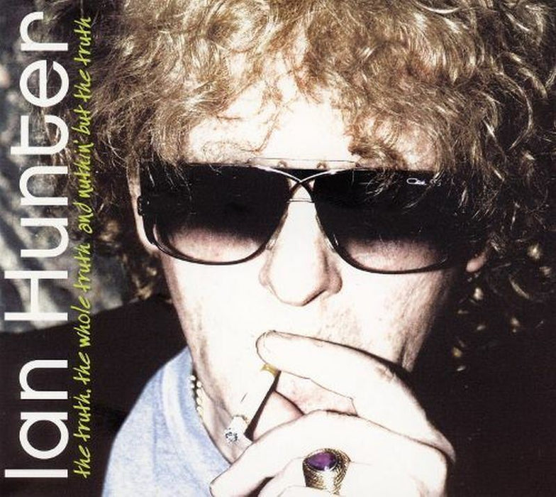 Ian Hunter - The Truth, The Whole Truth And Nuthin' But The Truth 2CD