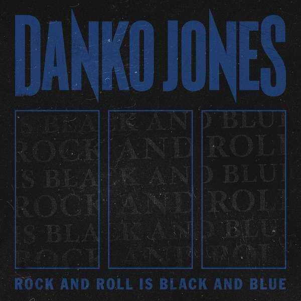Danko Jones - Rock And Roll Is Black And Blue Vinyl LP