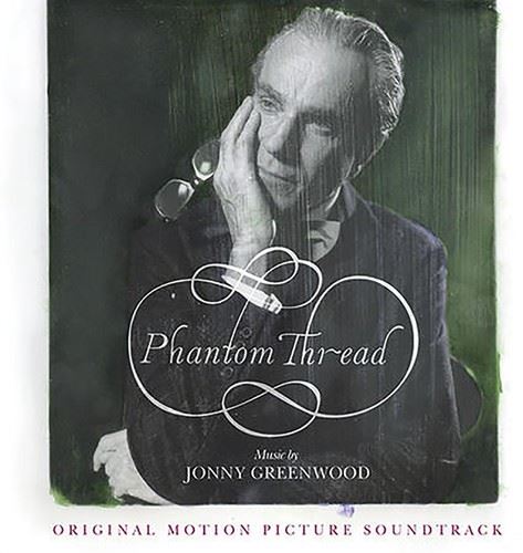 Phantom Thread - Original Motion Picture Soundtrack - Jonny Greenwood CD