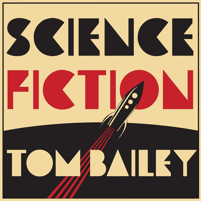 Tom Bailey - Science Fiction CD