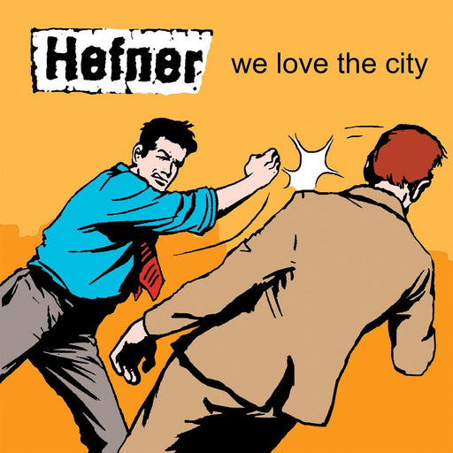 Hefner - We Love The City New vinyl LP CD releases UK record store sell used