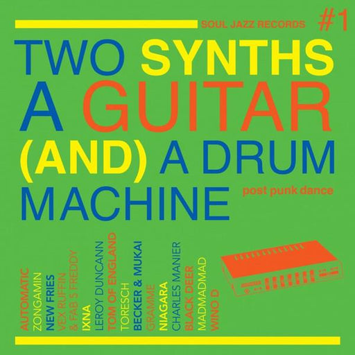Soul Jazz Records Presents: Two Synths A Guitar (And) A Drum Machine #1 - V/A 2x Vinyl LP New vinyl LP CD releases UK record store sell used