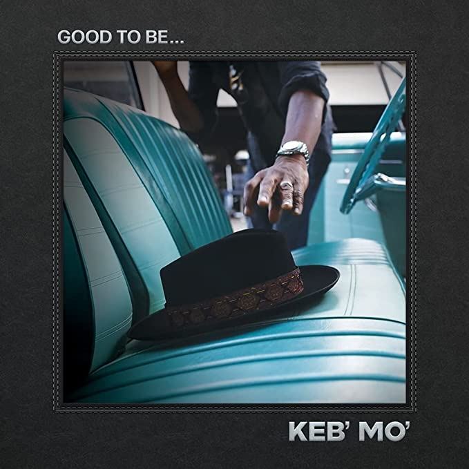 Keb' Mo' - Good To Be... 2x Vinyl LP Etched D-Side