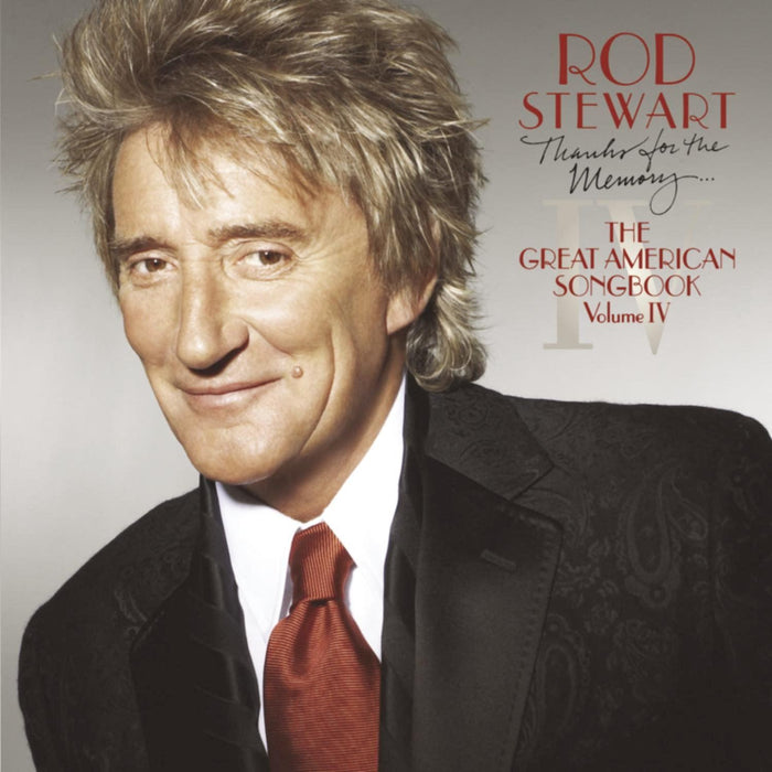 Rod Stewart - Thanks For The Memory... The Great American Songbook Volume IV CD