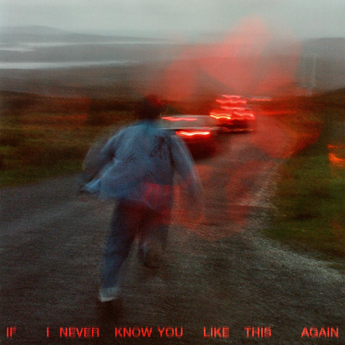 Soak - If I Never Know You Like This Again New vinyl LP CD releases UK record store sell used