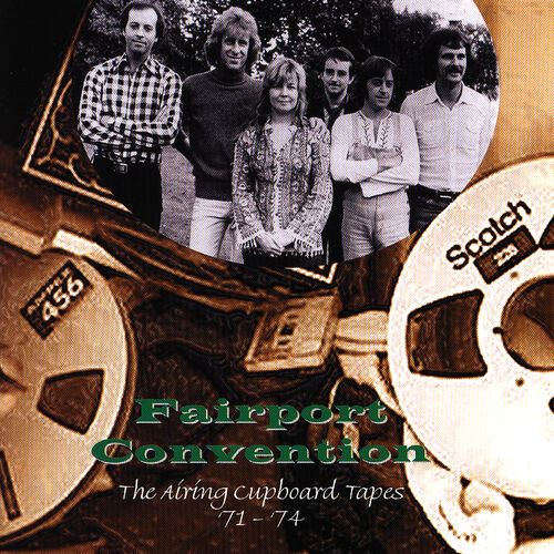 Fairport Convention - The Airing Cupboard Tapes '71 - '74 CD