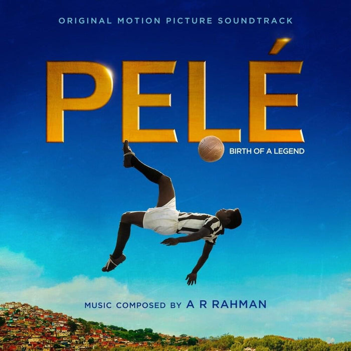 Pelé: Birth Of A Legend (Original Motion Picture Soundtrack) - A.R. Rahman CD