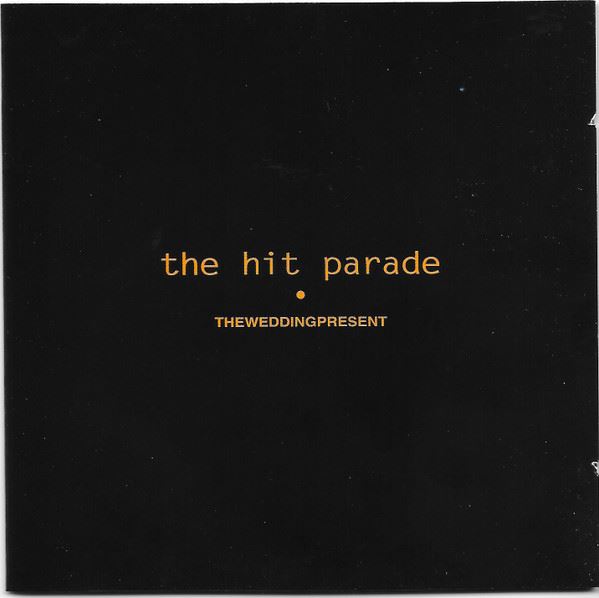 The Wedding Present - The Hit Parade 2x 180G Vinyl LP