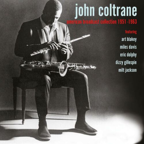 John Coltrane - American Broadcast Collection 1951 - 1963 6CD Box Set