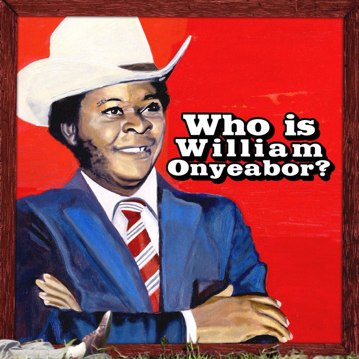 William Onyeabor - Who Is William Onyeabor? CD