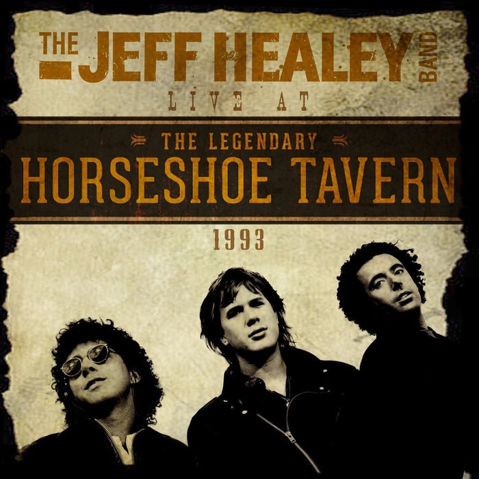 The Jeff Healey Band - Live At The Horsehoe Tavern 1993 CD