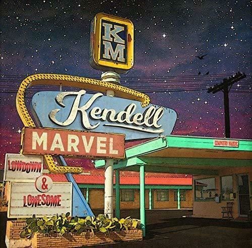 Kendell Marvel - Lowdown & Lonesome CD