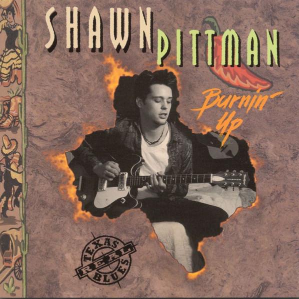 Shawn Pittman - Burnin' Up CD