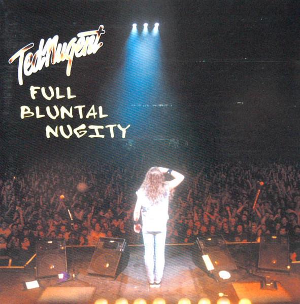 Ted Nugent - Full Bluntal Nugity CD