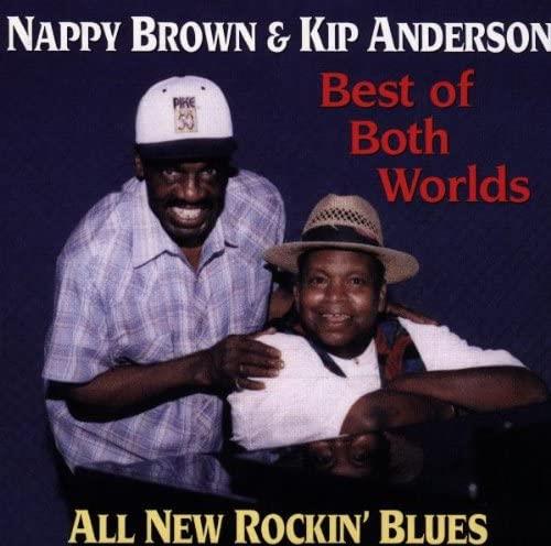 Nappy Brown - Best Of Both Worlds CD