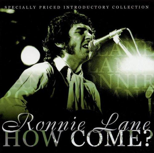 Ronnie Lane - How Come? CD