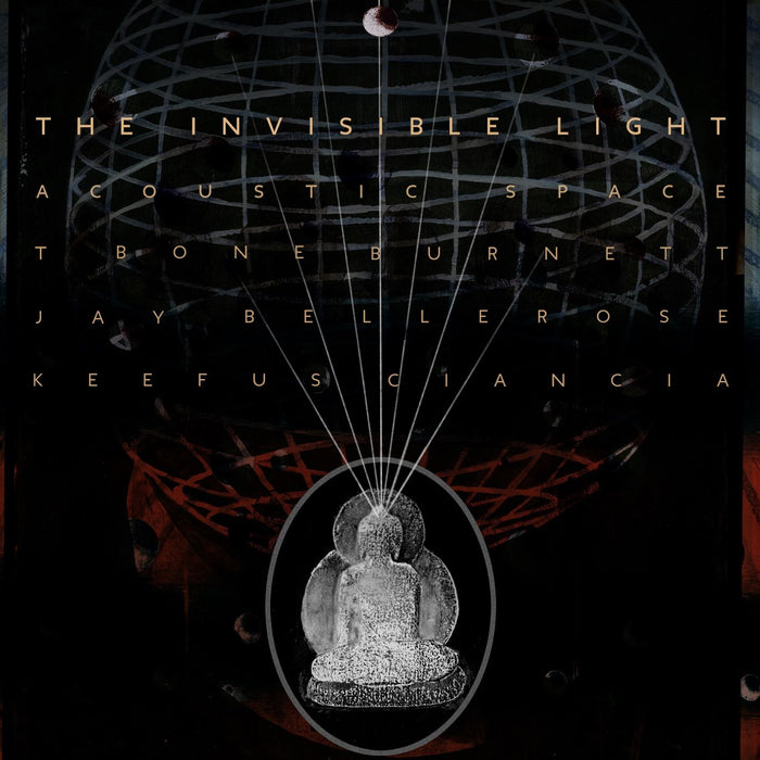T-Bone Burnett, Jay Bellerose & Keefus Ciancia - The Invisible Light: Acoustic Space 2x Vinyl LP
